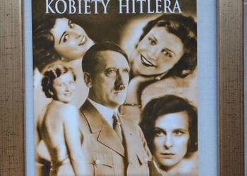 Szczęśliwe i tragiczne kobiety Hitlera Sayer Ian, Botting Douglas
