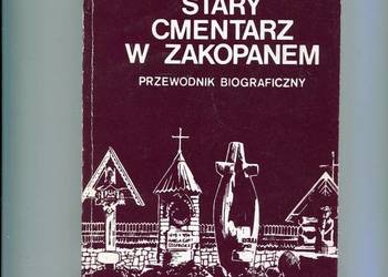 Stary Cmentarz w Zakopanem Przewodnik biograficzny-  Zdebski