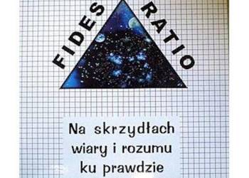 NA SKRZYDŁACH WIARY I ROZUMU KU PRAWDZIE - DEC I.