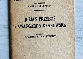 Julian Przyboś i awangarda krakowska opracowanie