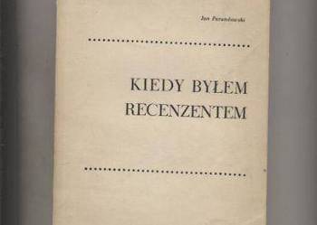 Kiedy byłem recenzentem - Parandowski