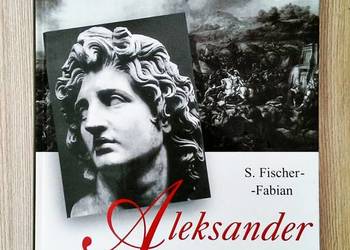 Aleksander Wielki - S. Fischer-Fabian