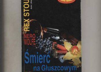 Śmierć na Głuszcowym Wzgórzu - Rex Stout