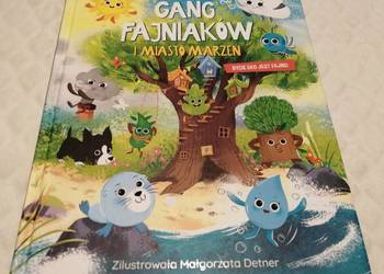 Gang Fajniaków i miasto marzeń Marcin Przewoźniak Książeczki