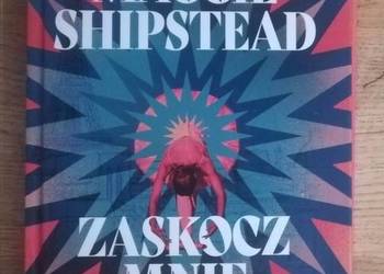 NOWA Zaskocz mnie Maggie Shipstead + Gratis