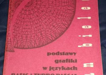 Podstawy grafiki w językach Basic i Turbo Pascal - Bielecki