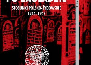 Marek Jan Chodakiewicz - Po zagładzie