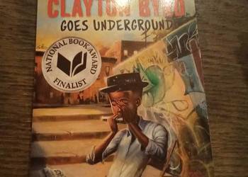 Clayton Byrd goes underground. Po angielsku!