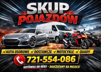 Skup pojazdów! Gotówka od ręki! Transport!