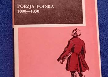 Zdzisław Libera. Poezja polska 1800-1830. Czytelnik, 1984r. Wydanie I.