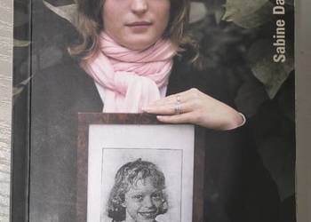 Wybieram życie Sabine Dardenne Historie prawdziwe