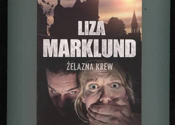 Żelazna krew - Liza Marklund