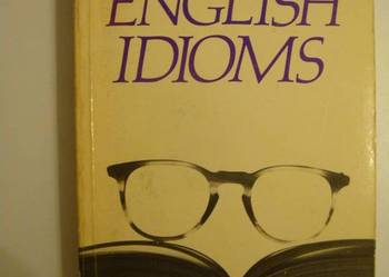 A CONCISE DICTIONARY OF ENGLISH IDIOMS