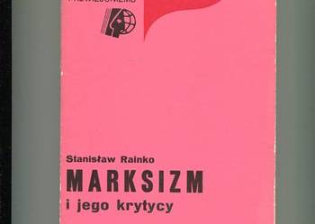 Marksizm i jego krytycy - Stanisław Rainko