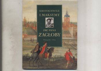 Krotochwile i maksymy imć pana Zagłoby