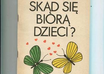 Skąd się biorą dzieci ?