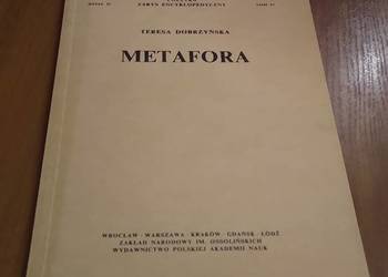 Metafora Poetyka zarys encyklopedyczny Teresa Dobrzyńska Metafora Poetyka zarys encyklopedyczny Teresa Dobrzyńska