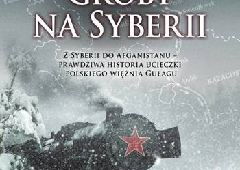 książka Płytkie groby na Syberii