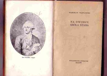 (4112) NA DWORZE KRÓLA STASIA - STANISŁAW WASYLEWSKI