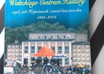 ( 3620 ) 40 Lat Wałeckiego Centrum Kultury