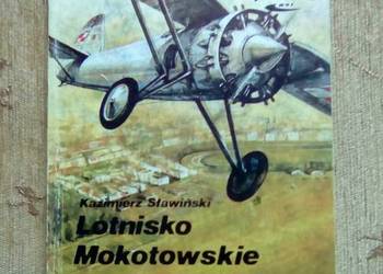 LOTNISKO MOKOTOWSKIE W WARSZAWIE - Kazimierz SŁAWIŃSKI