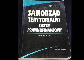 Samorząd terytorialny. System prawnofinansowy - A. Borodo