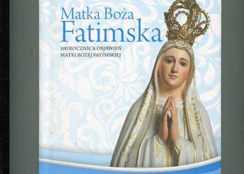 Matka Boża Fatimska 100 rocznica objawień