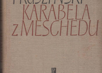 (02333) KARABELA Z MESCHEDU – KSAWERY PRUSZYŃSKI