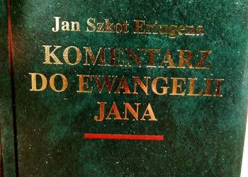 Eriugena Komentarz do Ewangelii Jana Bródno