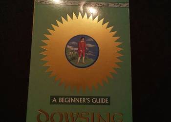 Dowsing for beginners . Po angielsku!