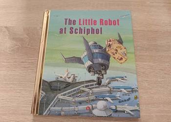 Książka "The little robot at Schiphol"