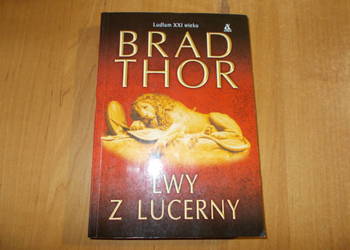 Brad Thor - Lwy z Lucerny