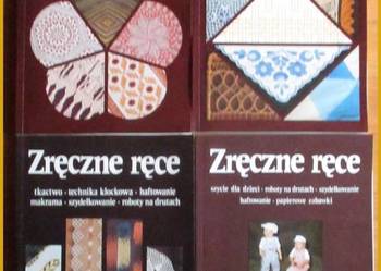Poradniki -  Zręczne ręce / haft/ tkactwo/ szydełkowanie/ szycie/ makrama