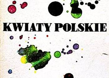 KWIATY POLSKIE - Julian Tuwim - wyd. PTWK