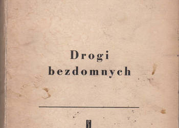 (01251) DROGI BEZDOMNYCH (FRANCJA 1939 – 1940) – EDWARD LIG
