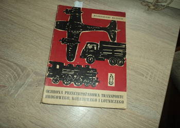 PRL Ochrona przeciwpożarowa transportu.. [ 1959 rok ]