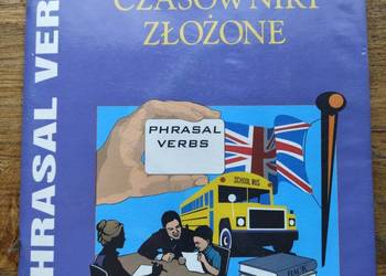 Sprawdź swój angielski Czasowniki złożone. Phrasal Verbs - Jeremy Harrison