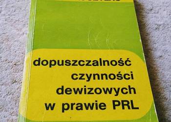 Dopuszczalność czynności dewizowych w prawie PRL Skoczylas