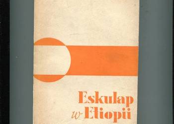 Eskulap w Etiopii - Wacław Korabiewicz