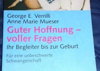 Guter Hoffnung - voller Fragen - G. E. Verrilli, A. Mueser