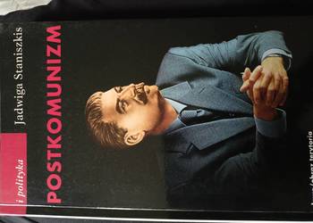 POSTKOMUNIZM Staniszkis