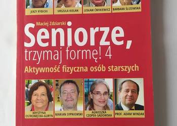 Seniorze trzymaj formę – Aktywność fizyczna osób starszych Seniorze trzymaj formę – Aktywność fizyczna osób starszych