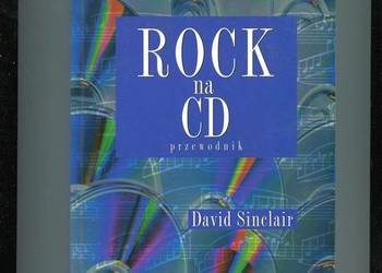 Rock na CD przewodnik - David Sinclair