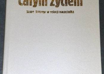 Całym życiem. Szare Szeregi w relacji naczelnika - Stanisław Broniewski