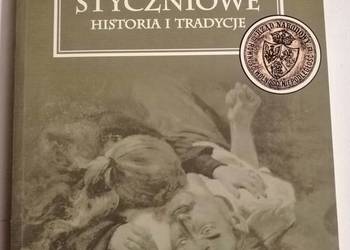 Powstanie styczniowe Historia i Tradycje