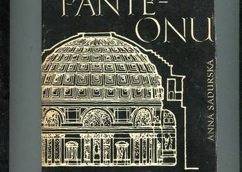W cieniu Panteonu - Anna Sadurska