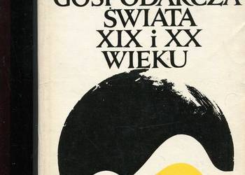 Historia gospodarcza świata XIX i XX wieku