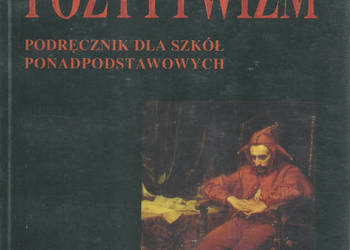 Pozytywizm - J. Bachórz.