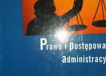 Prawo i postępowanie administracyjne książki urzędnicze okaz