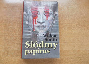 Wilbur Smith - Siódmy papirus